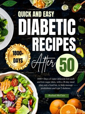 cover image of Quick and Easy Diabetic Recipes After 50